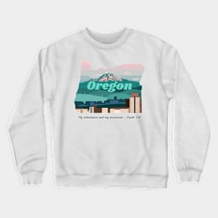 USA State of Oregon Psalm 2:8 - My Inheritance and possession Crewneck Sweatshirt